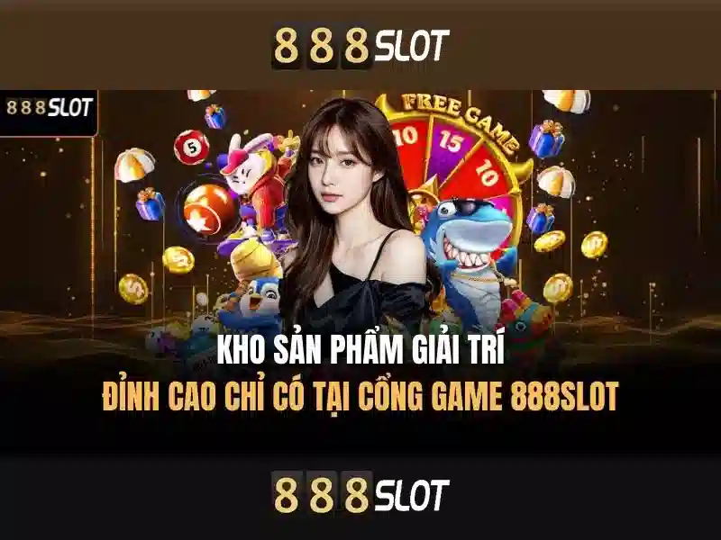 Tại sao chọn 888slot