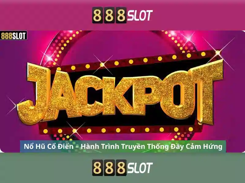 888slot - Trò chơi máy đánh bạc trực tuyến Giao diện nhà cái hoàn hảo